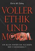 E-Book (epub) Voller Ethik und Moral von Chris M. Coley