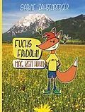 E-Book (epub) Fuchs Fridolin mag kein Huhn von Sabine Zaihsenberger