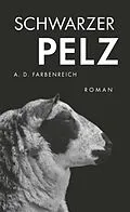 E-Book (epub) Schwarzer Pelz von A. D. Farbenreich