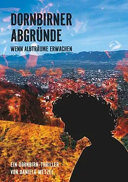 E-Book (epub) Dornbirner Abgründe von Daniela Wetzel