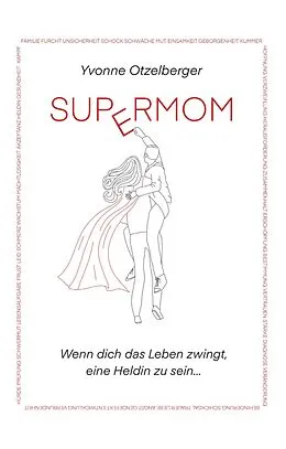 E-Book (epub) SUPERMOM von Yvonne Otzelberger