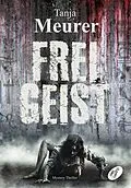 E-Book (pdf) Freigeist von Tanja Meurer
