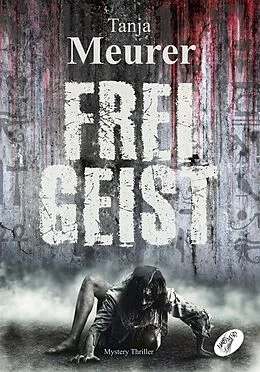 E-Book (pdf) Freigeist von Tanja Meurer