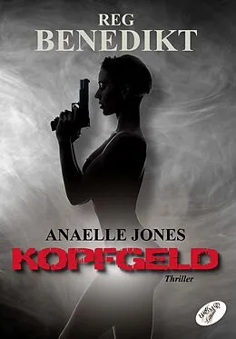 E-Book (pdf) Anaelle Jones von Reg Benedikt