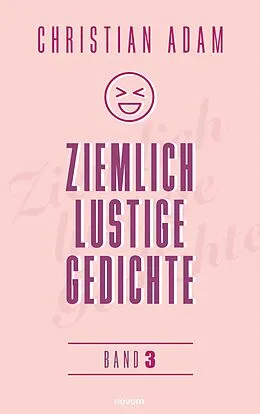 E-Book (epub) Ziemlich lustige Gedichte von Christian Adam