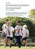 E-Book (pdf) Schweizerschulen im Ausland von Derrick Widmer