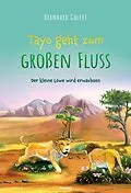 E-Book (epub) Tayo geht zum großen Fluss von Bernhard Galert