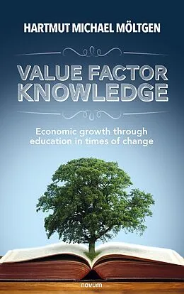 E-Book (epub) Value factor knowledge von Hartmut Michael Möltgen