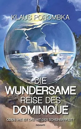 E-Book (epub) Die wundersame Reise des Dominique von Klaus Porombka