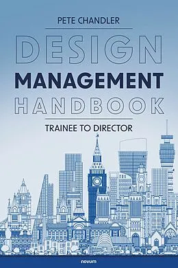E-Book (epub) Design Management Handbook von Pete Chandler