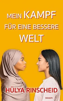 E-Book (epub) Mein Kampf für eine bessere Welt von Hülya Rinscheid