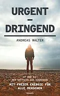 E-Book (epub) Urgent - Dringend von Andreas Walter