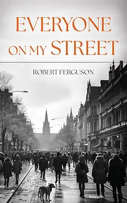 E-Book (epub) Everyone On My Street von Robert Ferguson