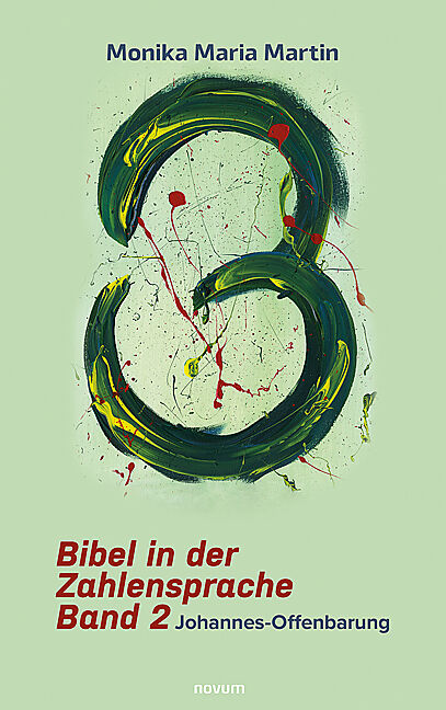 Bibel in der Zahlensprache  Band 2