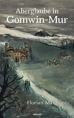 E-Book (epub) Aberglaube in Gomwin-Mur von Florian Mantione
