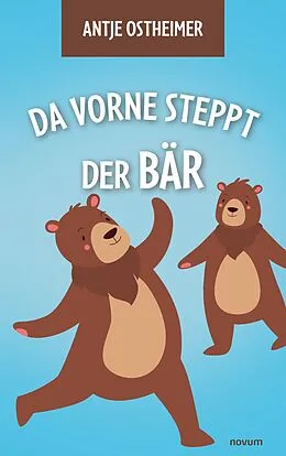 E-Book (pdf) Da vorne steppt der Bär von Antje Ostheimer