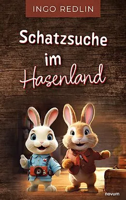 E-Book (epub) Schatzsuche im Hasenland von Ingo Redlin