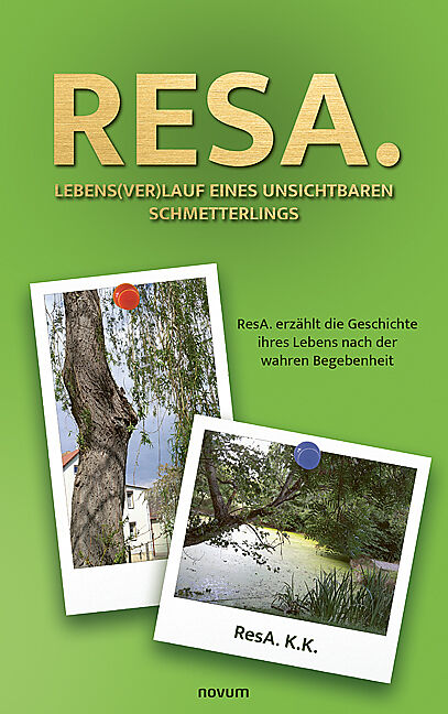 ResA. Lebens(ver)lauf eines unsichtbaren Schmetterlings