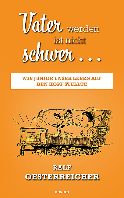 Vater werden ist nicht schwer