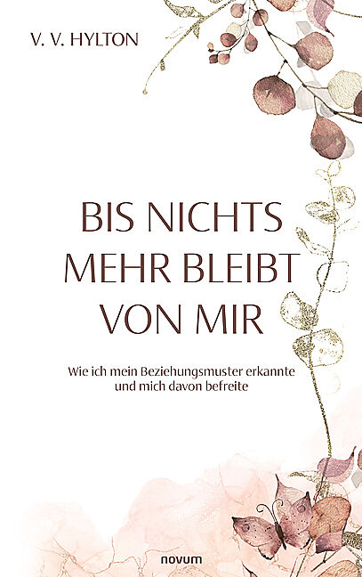Bis nichts mehr bleibt von mir
