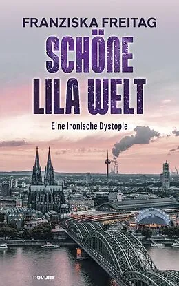 E-Book (epub) Schöne lila Welt von Franziska Freitag
