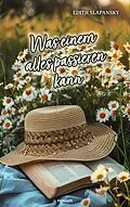 E-Book (epub) Was einem alles passieren kann von Edith Slapansky