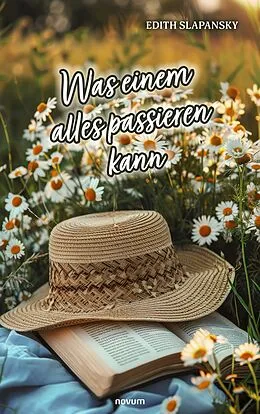 E-Book (epub) Was einem alles passieren kann von Edith Slapansky