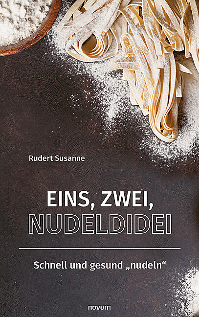 Eins, Zwei, Nudeldidei
