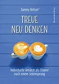 E-Book (epub) Treue neu denken von Tammy Nelson