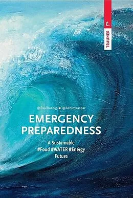 E-Book (pdf) Emergency Preparedness von Achim Kaspar, Paul Rübig