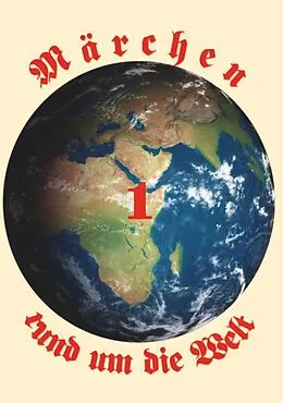 E-Book (epub) Märchen rund im die Welt von Dipl. Ing. Herbert Schinner