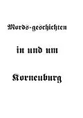 E-Book (epub) Mords-geschichten in und um Korneuburg von Dipl. Ing. Herbert Schinner