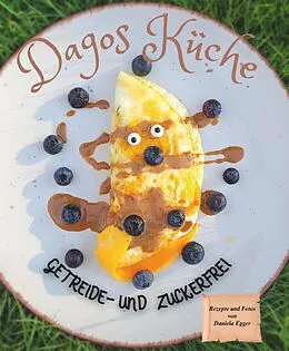 E-Book (epub) Dagos Küche von Daniela Egger