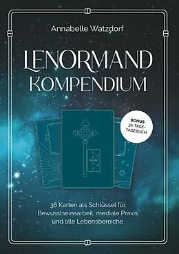 E-Book (epub) Das Lenormand-Kompendium von Annabelle Watzdorf