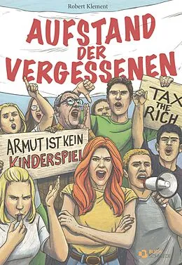 E-Book (epub) Aufstand der Vergessenen von Robert Klement