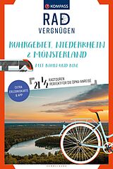 Kartonierter Einband KOMPASS Radvergnügen Ruhrgebiet, Niederrhein &amp; Münsterland mit Bahn und Bike von 