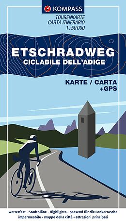 Leporello KOMPASS Fahrrad-Tourenkarte Etschradweg  Ciclabile dell'Adige 1:50.000 von 