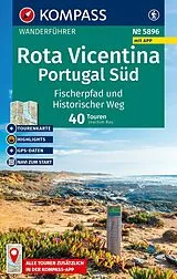 Kartonierter Einband KOMPASS Wanderführer Costa Vicentina, Portugal Süd: Fischerpfad und Historischer Weg, 40 Touren mit Extra-Tourenkarte von Joachim Rau