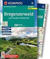 Kartonierter Einband (Kt) KOMPASS Wanderführer Bregenzerwald und Großes Walsertal, 60 Touren mit Extra-Tourenkarte von Brigitte Schäfer