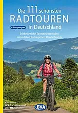 Kartonierter Einband (Kt) BVA Die 111 schönsten Radtouren in Deutschland von 