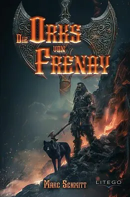 E-Book (epub) Orks von Frenay von Marc Schmitt