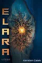 Kartonierter Einband Elara von Karsten Calek