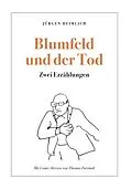 E-Book (epub) Blumfeld und der Tod von Jürgen Heimlich