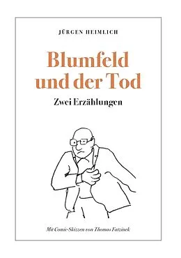 E-Book (epub) Blumfeld und der Tod von Jürgen Heimlich