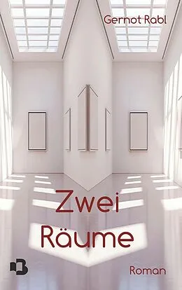 E-Book (epub) Zwei Räume von Gernot Rabl