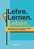 E-Book (epub) Lehre.Lernen.Leben. von Bernd Kögler