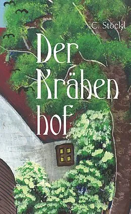 E-Book (epub) Der Krähenhof von Christine Stöckl
