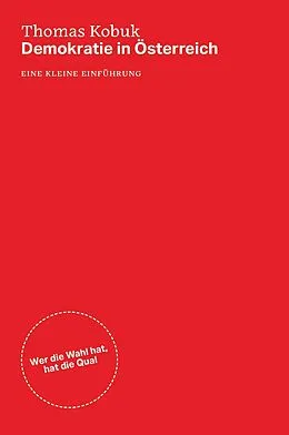 E-Book (epub) Demokratie in Österreich von Thomas Kobuk
