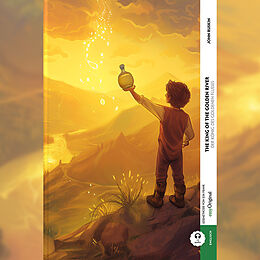 Kartonierter Einband (Kt) The King of the Golden River / Der König des Goldenen Flusses (Buch + Audio-Online) - Frank-Lesemethode - Kommentierte zweisprachige Ausgabe Englisch-Deutsch von John Ruskin