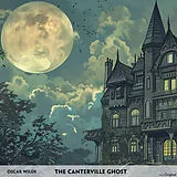 Digital The Canterville Ghost - Englisch-Hörverstehen meistern von Oscar Wilde
